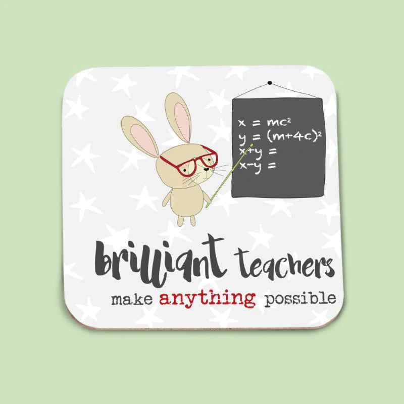 Words of Wisdom Collection | Brilliant Teachers, Make Anything Possible | Coaster